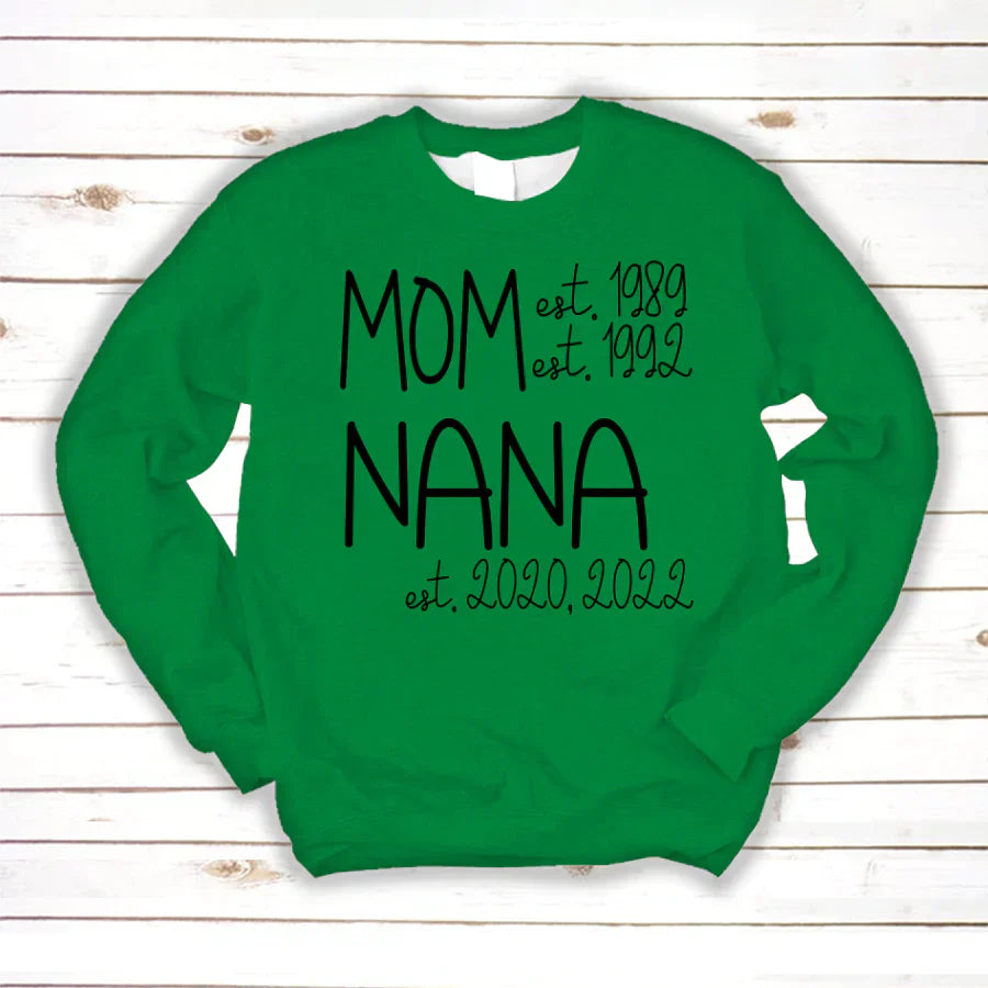 Mom Nana Est Sweet VT22120041 Sweatshirt