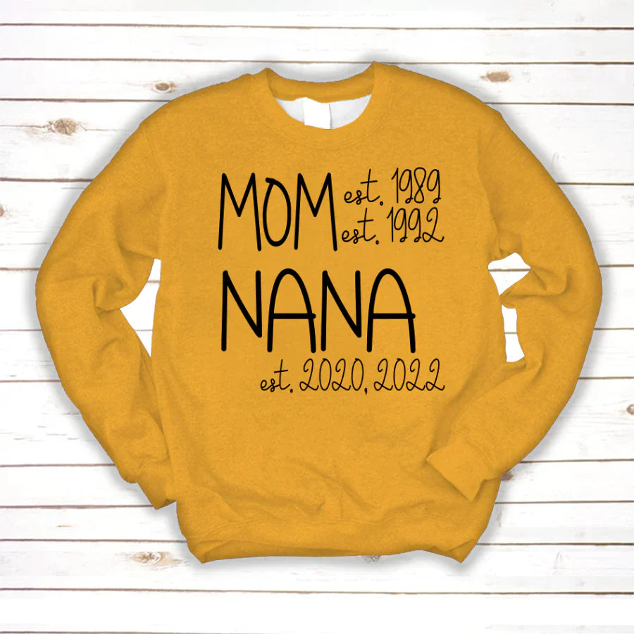 Mom Nana Est Sweet VT22120041 Sweatshirt