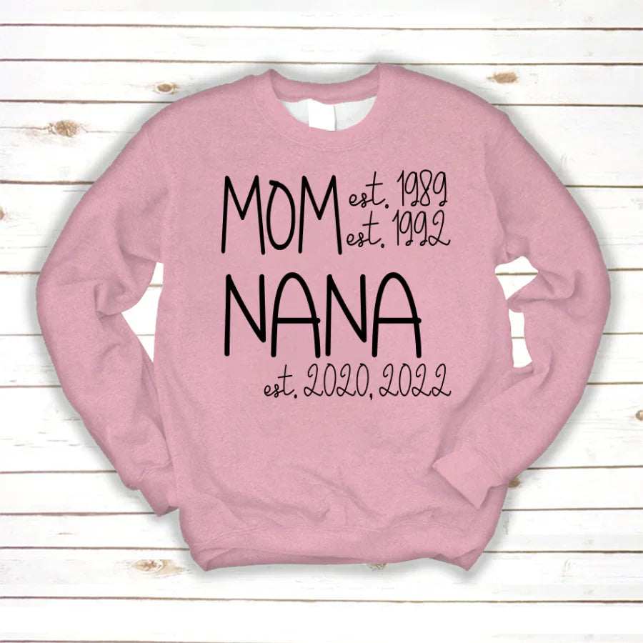 Mom Nana Est Sweet VT22120041 Sweatshirt