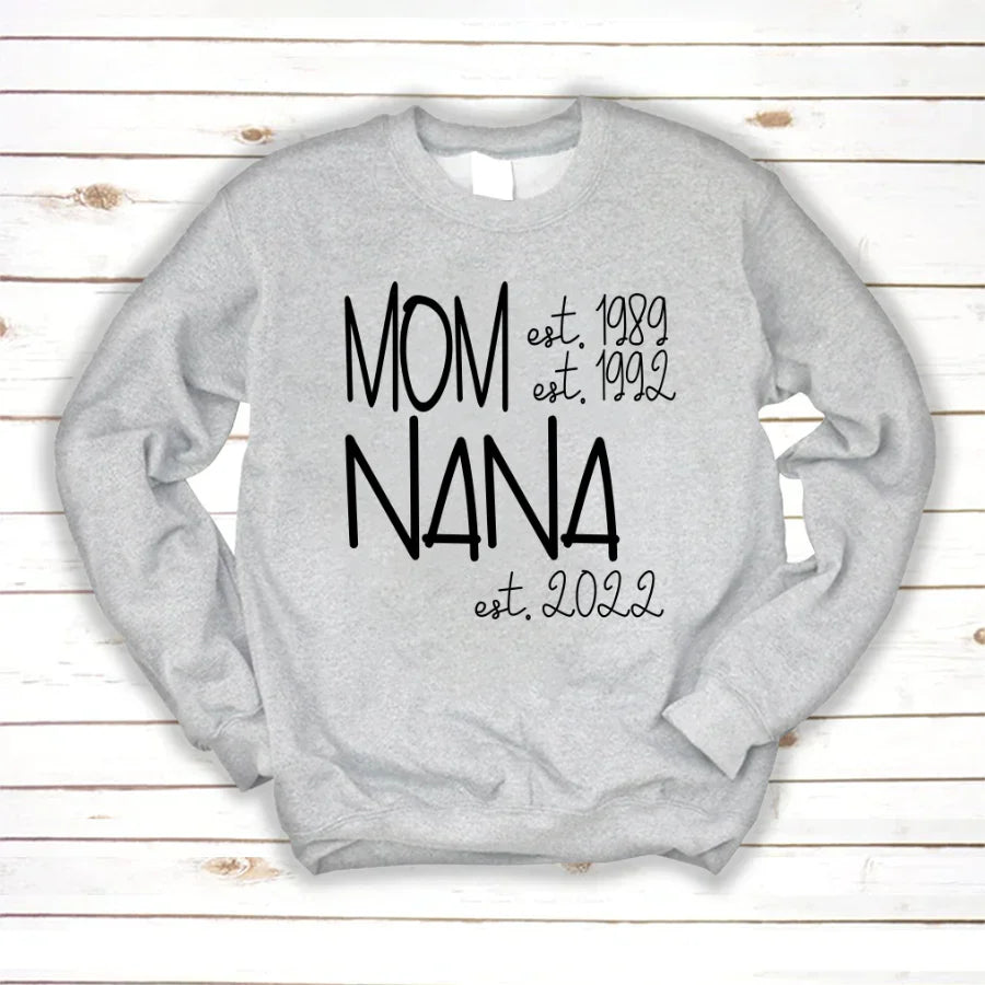 Mom Nana Est VTN221125 Sweatshirt