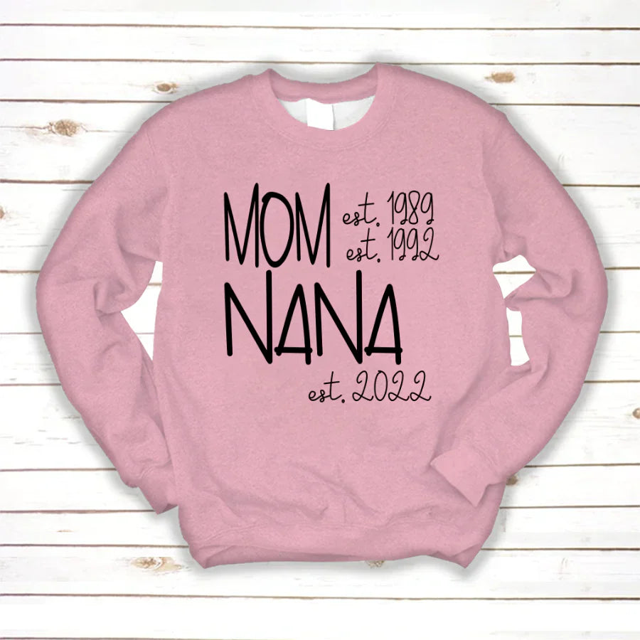 Mom Nana Est VTN221125 Sweatshirt