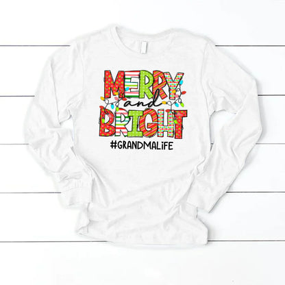 Merry And Bright Grandma Life CTH01 Longsleeve