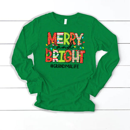 Merry And Bright Grandma Life CTH01 Longsleeve