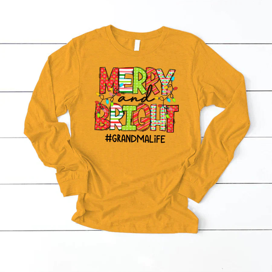Merry And Bright Grandma Life CTH01 Longsleeve