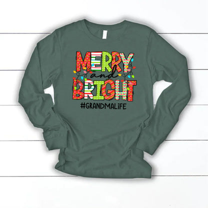 Merry And Bright Grandma Life CTH01 Longsleeve