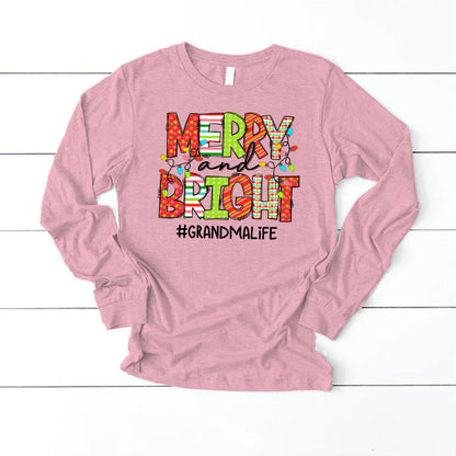 Merry And Bright Grandma Life CTH01 Longsleeve