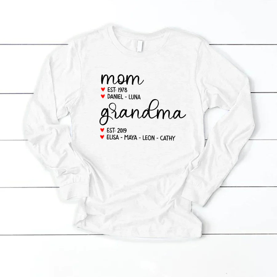 Mom Est Grandma Est And Kid  CTH01 Longsleeve