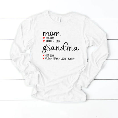 Mom Est Grandma Est And Kid  CTH01 Longsleeve