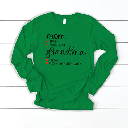 Mom Est Grandma Est And Kid  CTH01 Longsleeve