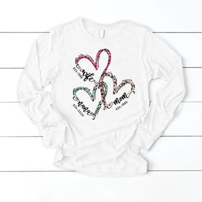 Wife Mom Nana Est Heart CTH01 Longsleeve
