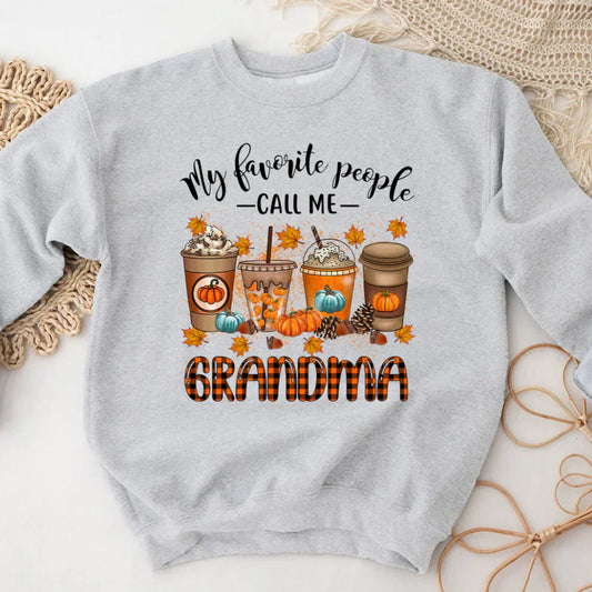 Fall Pumpkin Coffee My Favorite People Call Me Grandma CTH01 Sweatshirt