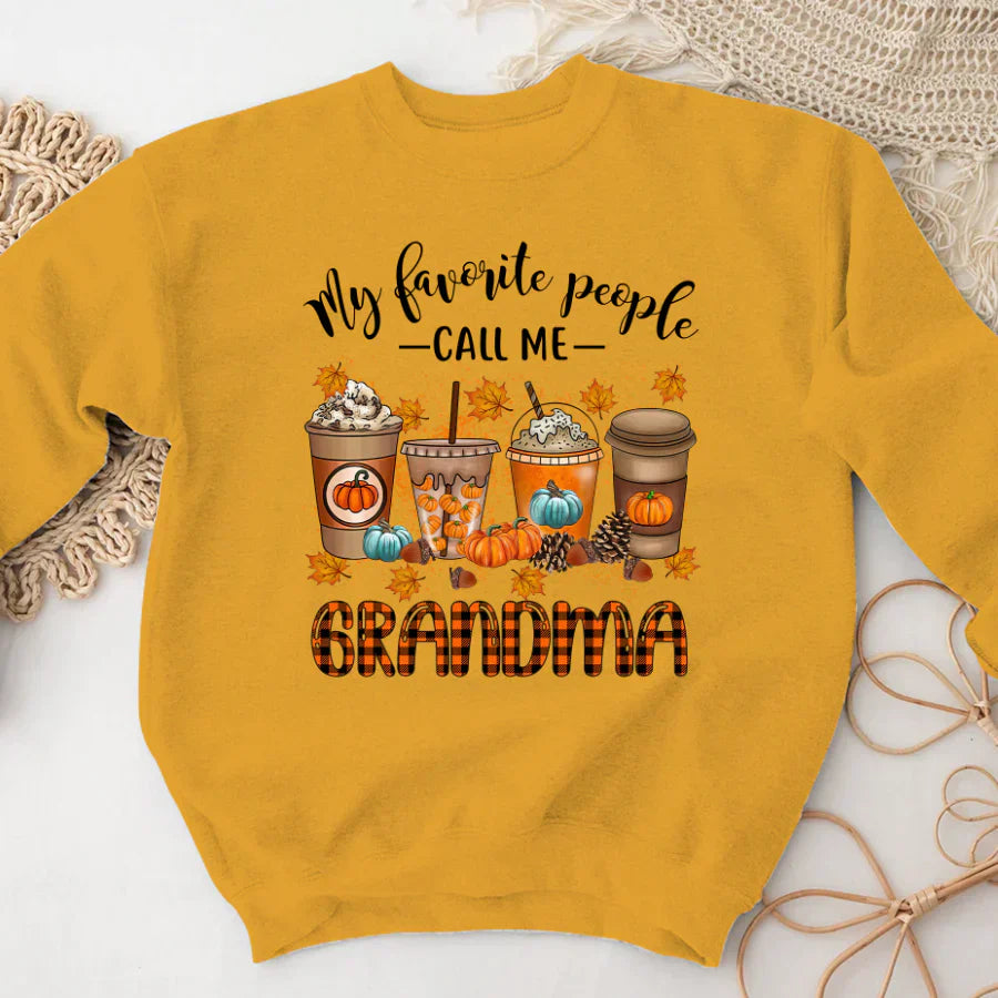 Fall Pumpkin Coffee My Favorite People Call Me Grandma CTH01 Sweatshirt