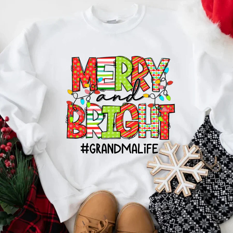 Merry And Bright Grandma Life CTH01 Sweatshirt