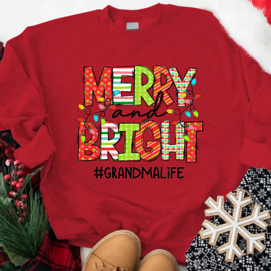 Merry And Bright Grandma Life CTH01 Sweatshirt