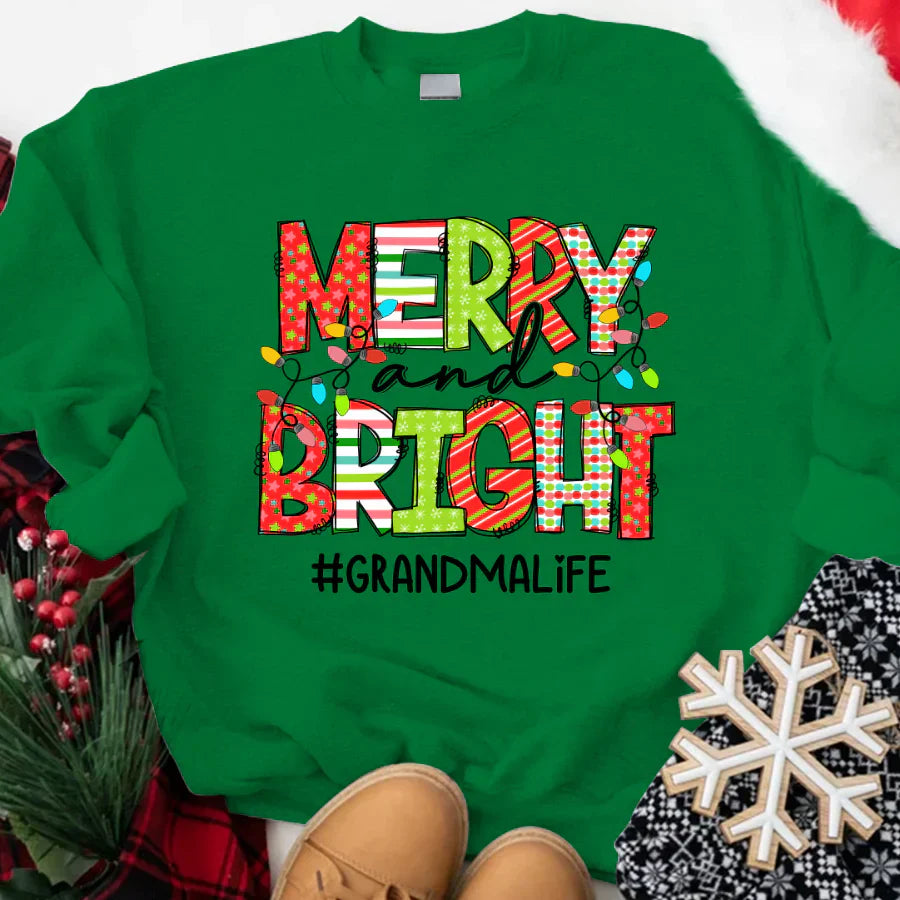 Merry And Bright Grandma Life CTH01 Sweatshirt