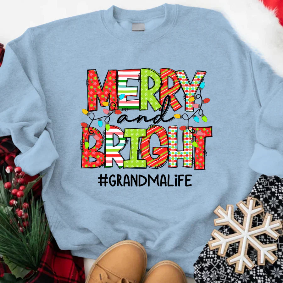 Merry And Bright Grandma Life CTH01 Sweatshirt
