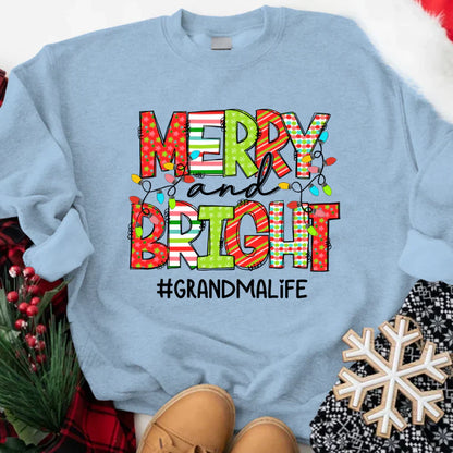 Merry And Bright Grandma Life CTH01 Sweatshirt