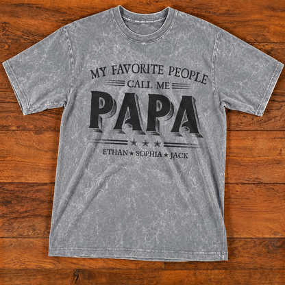 Custom Papa Mineral Wash Shirt with Grandchildren Names, My Favorite People Call Me Papa Graphic Tee for Grandpa