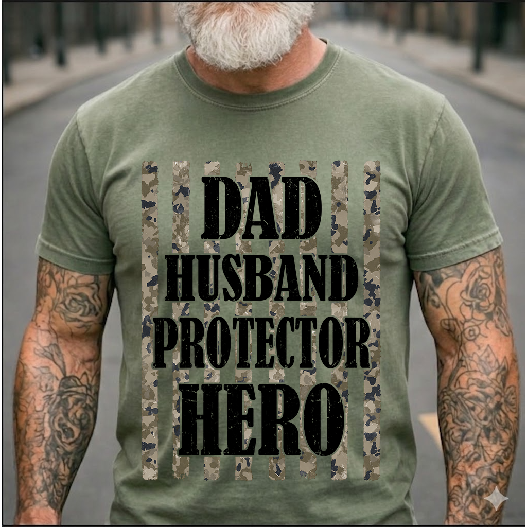 Dad Husband Protector Hero T-Shirt – Camouflage Patriotic Gift for Dad Daddy Papa