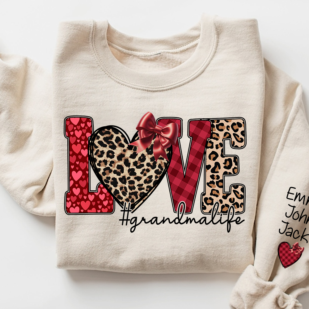 Valentine Love Grandma Life Personalized Sweatshirt With Name, Gift For Grandma And Grandchildren