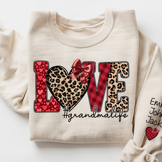 Valentine Love Grandma Life Personalized Sweatshirt With Name, Gift For Grandma And Grandchildren