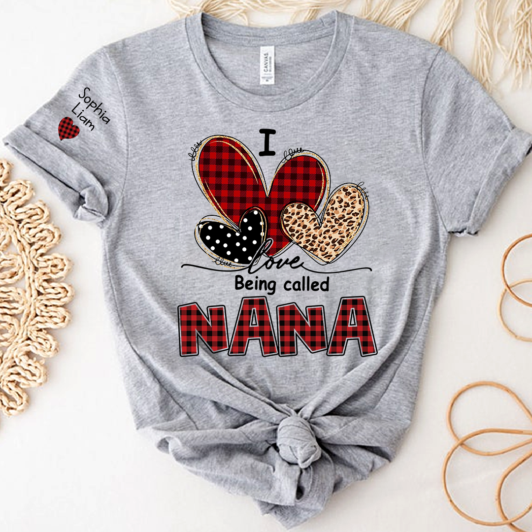 I Love Being Called Nana T-Shirt, Personalized Grandma T-Shirt with Kids Names