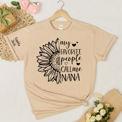 My Favorite People Call Me Nana Shirt – Personalized Sunflower Grandma T-Shirt with Custom Names