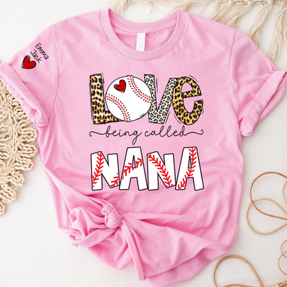 Love Being Called Nana Shirt, Personalized Baseball Design T-Shirt for Nana with Custom Names