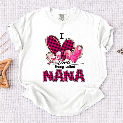 I Love Being Called Nana Pink Tone Design, Grandma Comfort Colors®  Personalized with Kids Name