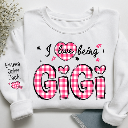 I Love Being Gigi Design Sweatshirt, For Gift Grandma And Kids