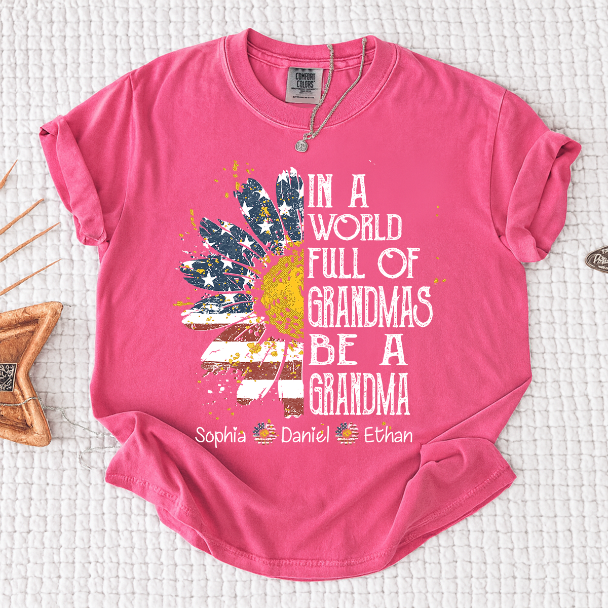 Comfort In a World Full of Grandmas Be a Grandma Shirt, Personalized Patriotic Grandma Shirt with Custom Names