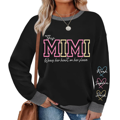 This Mimi Wears Her Heart On Her Sleeve – Personalized Sweatshirt with Grandkids’ Names, Custom Gift for Grandma, Nana & Gigi