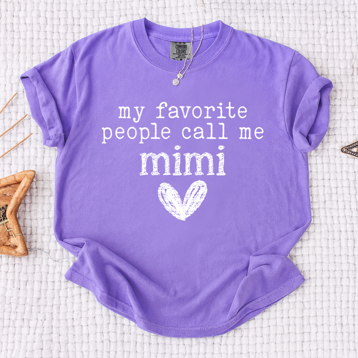 Comfort Colors My Favorite People Call Me Mimi Shirt, Cute Mimi Grandma T-Shirt with Heart Design