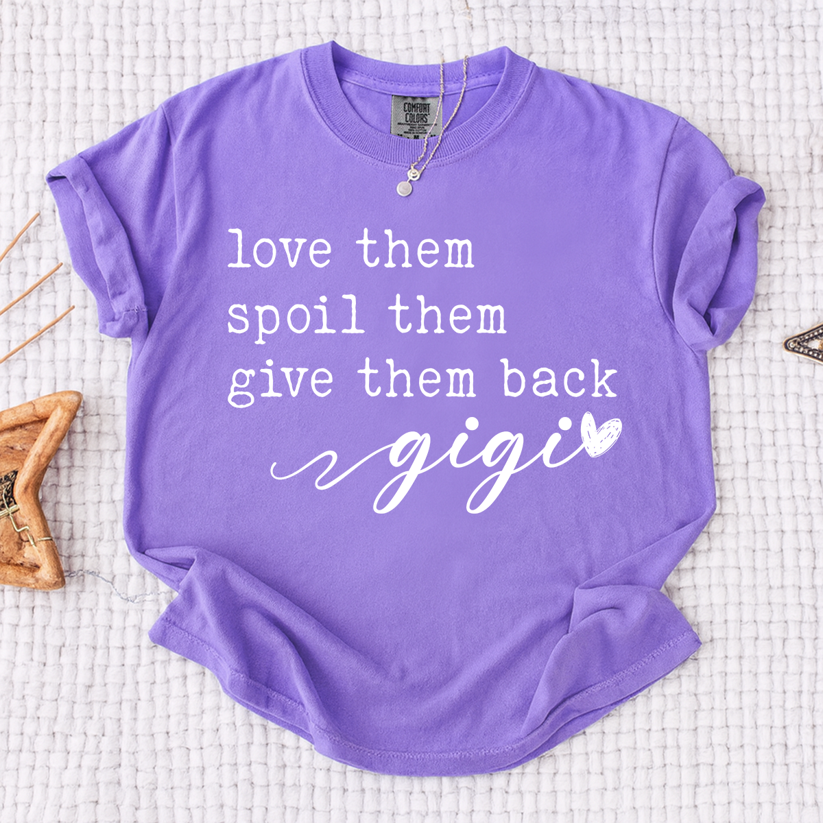 Comfort Colors® Gigi Shirt Personalized Gift For Grandma Love Them Spoil Them Give Them Back