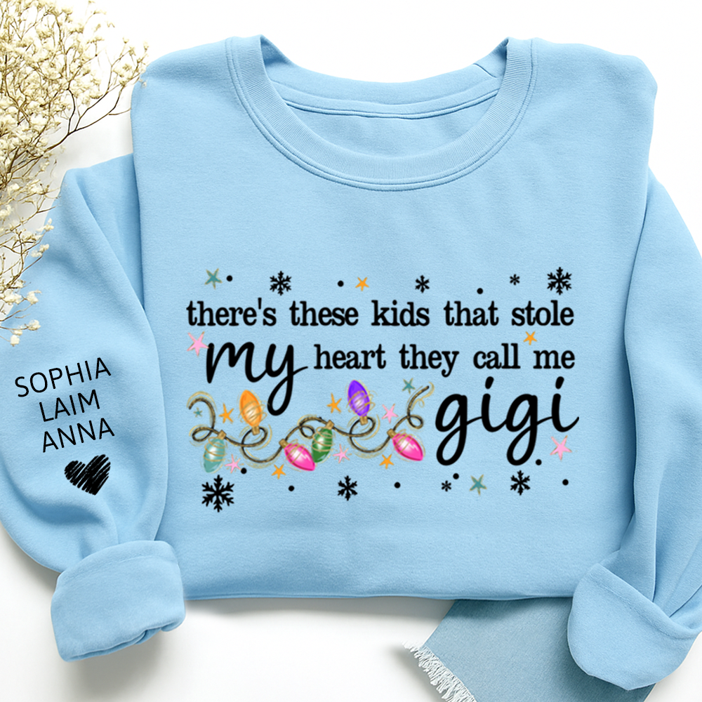 There’s These Kids That Stole My Heart They Call Me Gigi Sweatshirt, Custom Grandma Gift