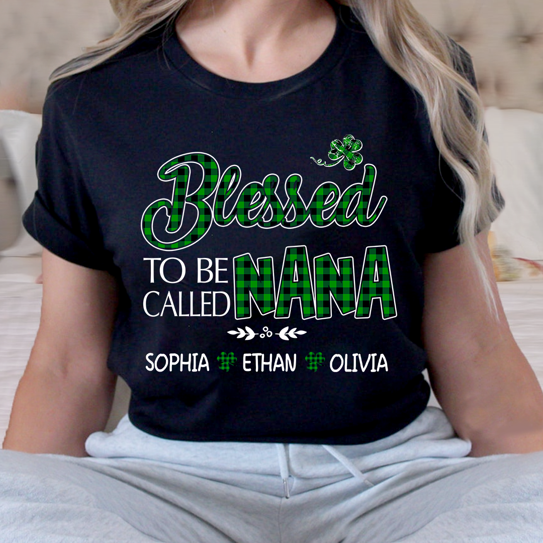 Personalized Nana Caro Green T-shirt, Blessed to Be Called Nana Patrick's Day  Gift for Grandma
