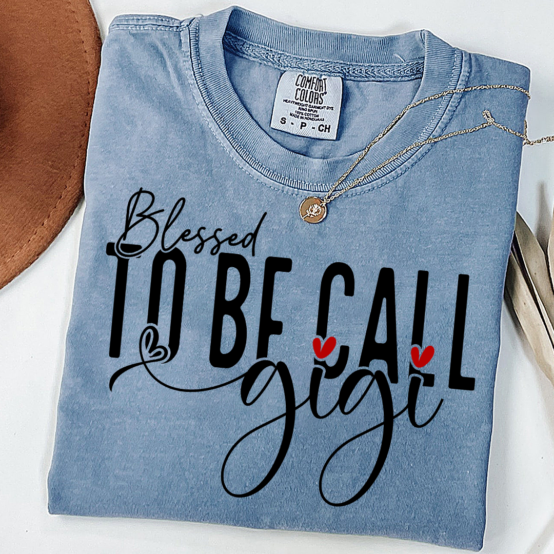 Comfort Colors® T-Shirt Personalized Blessed To Be Call Gigi Name Crewneck, Custom Grandma And Kids
