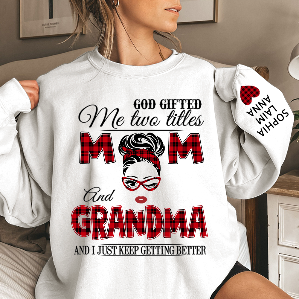 Personalized Mom & Grandma Sweatshirt – “God Gifted Me Two Titles” Custom Family Design, Perfect Christmas Gift for Her
