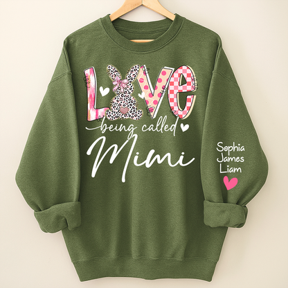 Love Being Called Mimi Sweatshirt With Bunny Design And Names, Easter Family Gift