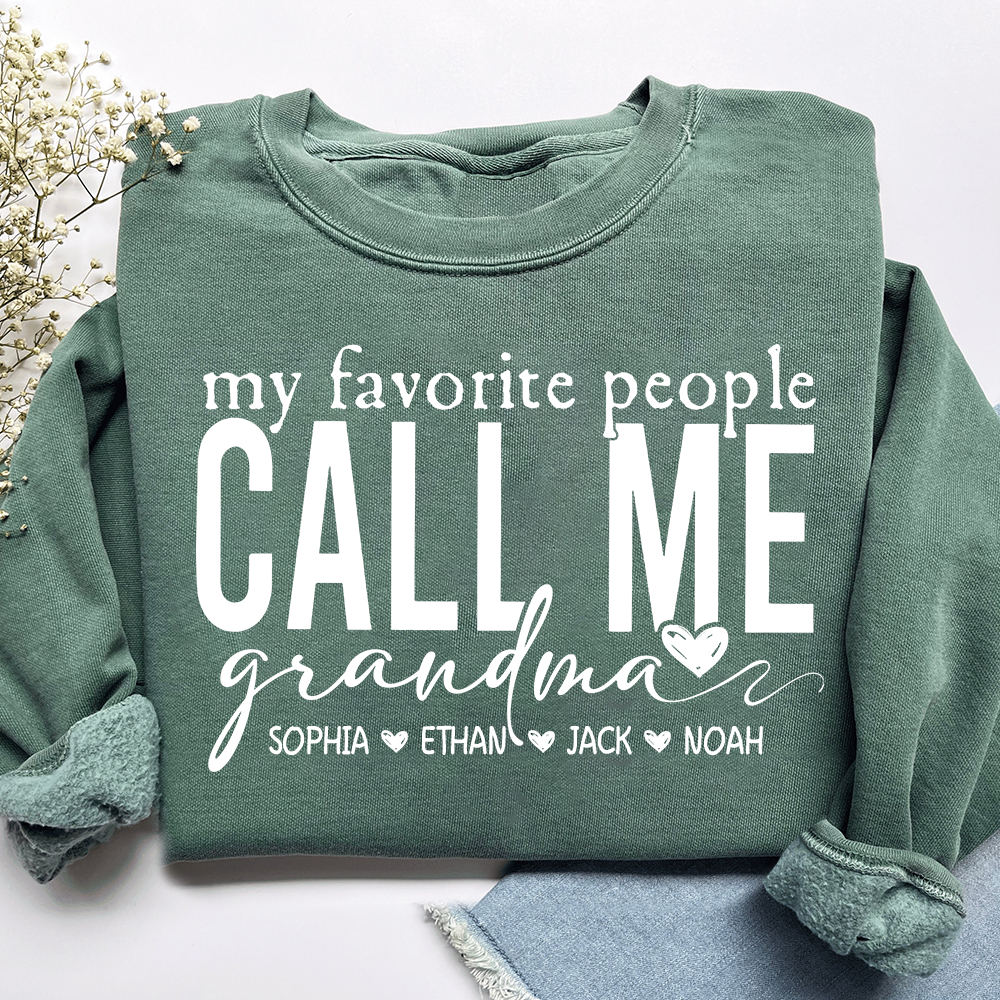 My Favorite People Call Me Grandma Sweatshirt, Personalized Gift with Grandkids Names
