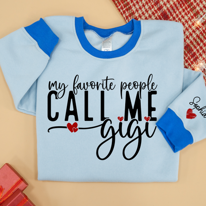 My Favorite People Call Me Gigi And Kids Custom Sweatshirt MIX 2025