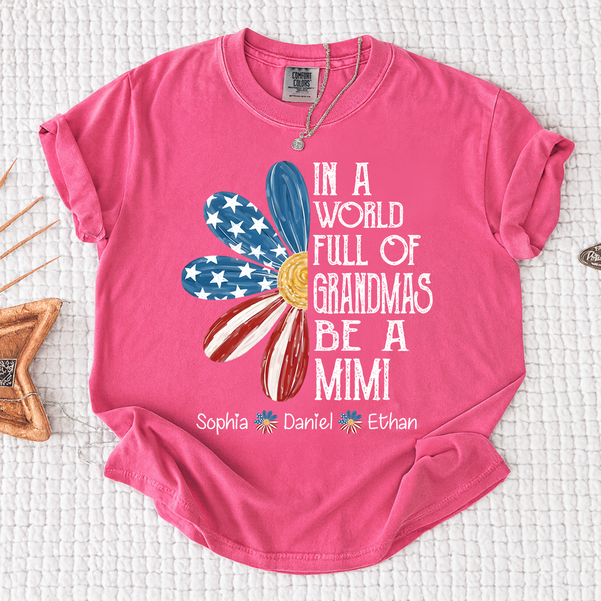 Comfort Colors In a World Full of Grandmas Be a Mimi Shirt, Custom Family T Shirt with Kids Names, Great for Mother's Day and Patriotic Events