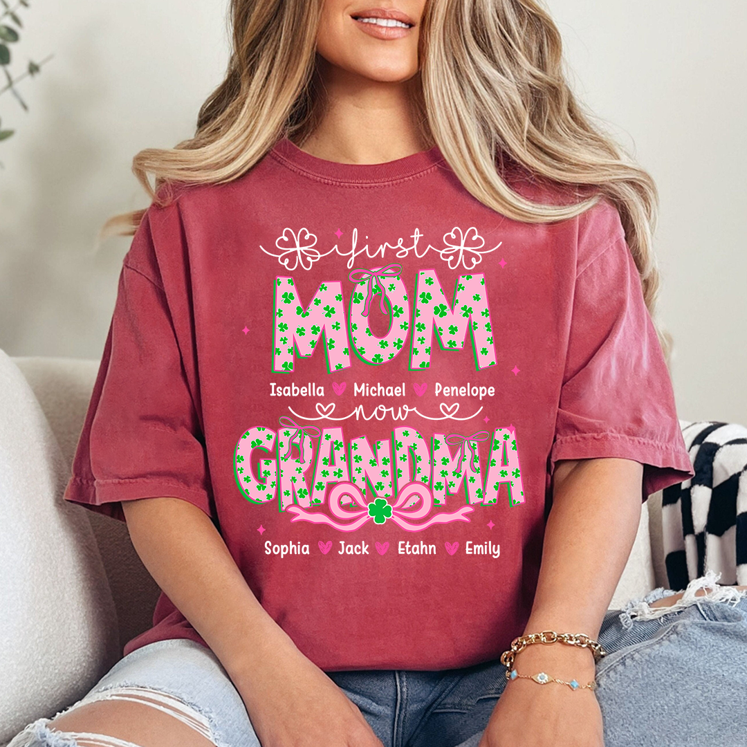 Patrick's Day First Mom Now Grandma Shirt, Personalized Family T-Shirt with Kids and Grandkids Names