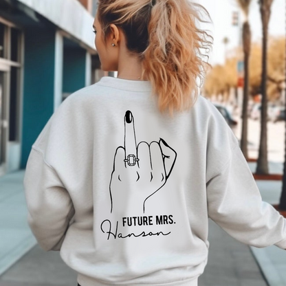 Future Mrs. Sweater, Personalized Fiancée Sweatshirt, Engagement Gift, Future Mrs. plus Name Sweatshirt