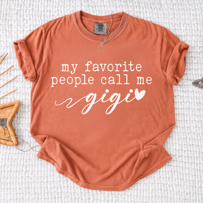 Comfort Colors® My Favorite People Call Me Gigi Shirt, Cute Gigi Grandma Tee with Heart Design