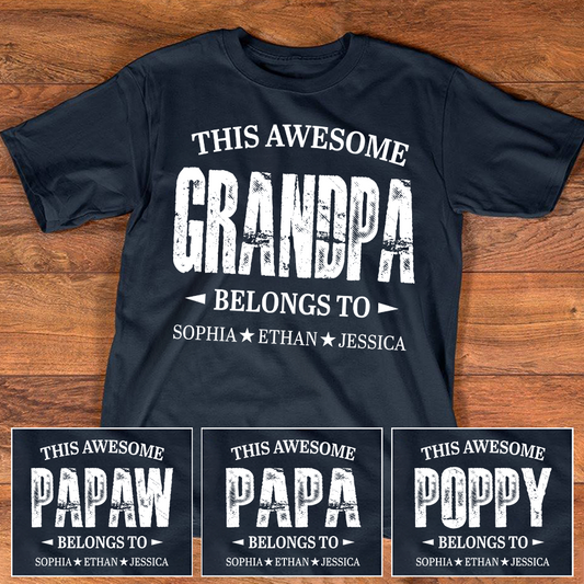 Personalized Grandpa Shirt This Awesome Grandpa Belongs To with Custom Names, Proud Family T Shirt