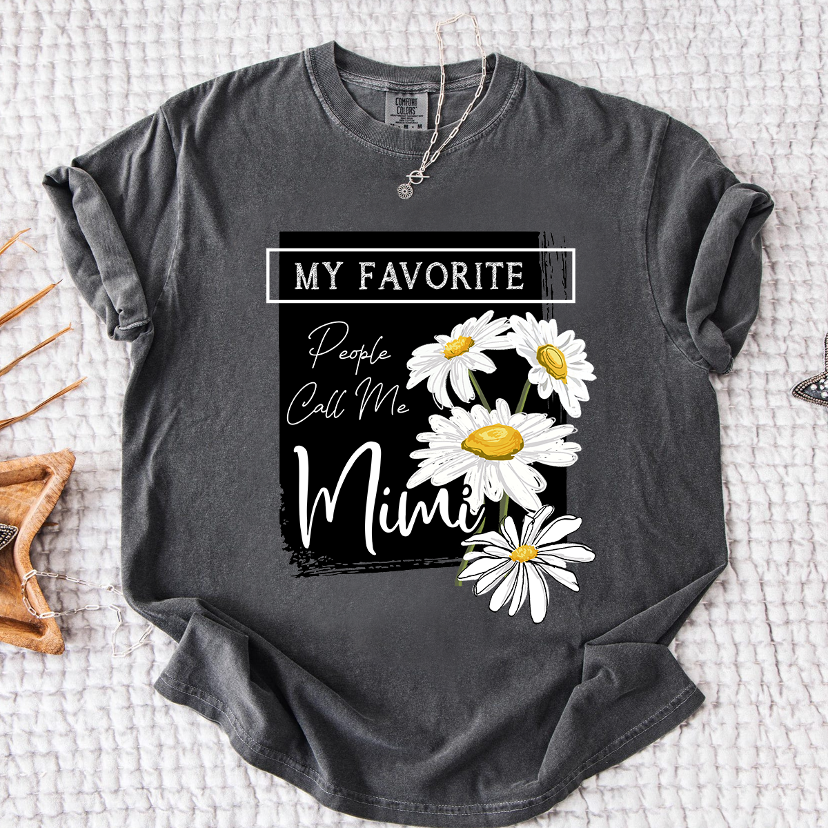 Comfort Colors® Personalized Mimi Shirt, My Favorite People Call Me Tee with Daisy Design, Custom Gift for Grandma