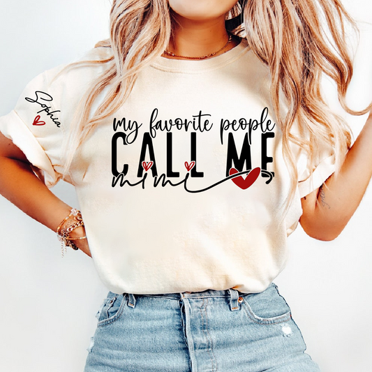 Personalized My Favorite People Call Me Mimi TShirt, Custom Name Tee For Grandma And Kids