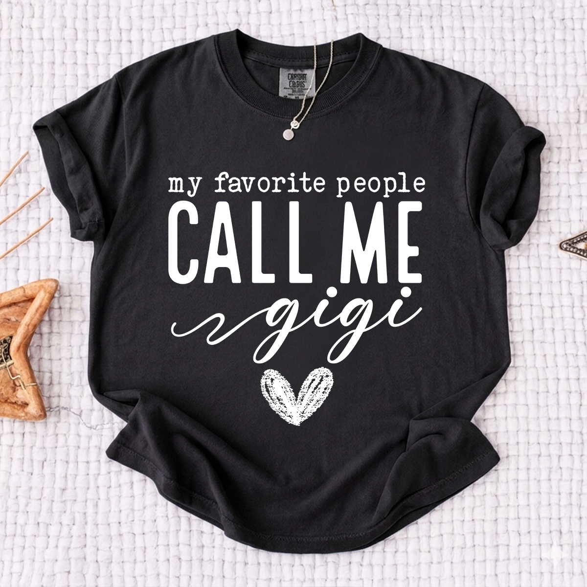 Comfort Colors® My Favorite People Call Me Gigi Shirt, Custom Grandma T-Shirt, Perfect Gift for Gigi Nana