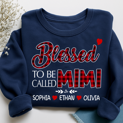 Personalized Blessed To Be Called Mimi Sweatshirt, Gifts for Grandma, Custom Grandma and Grandchild Names